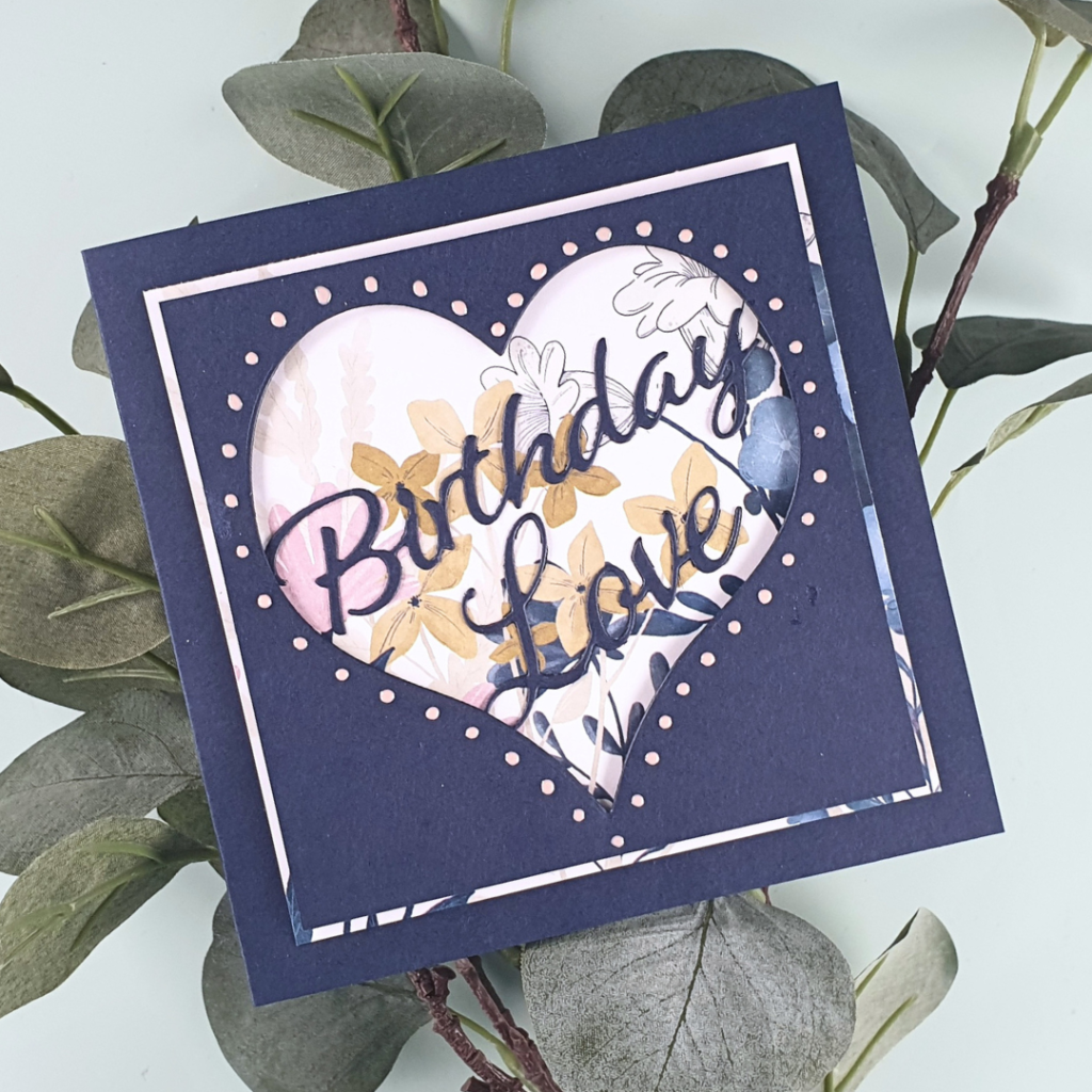 Handmade Birthday Card Created using Patterned Paper and Layering Hearts Dies