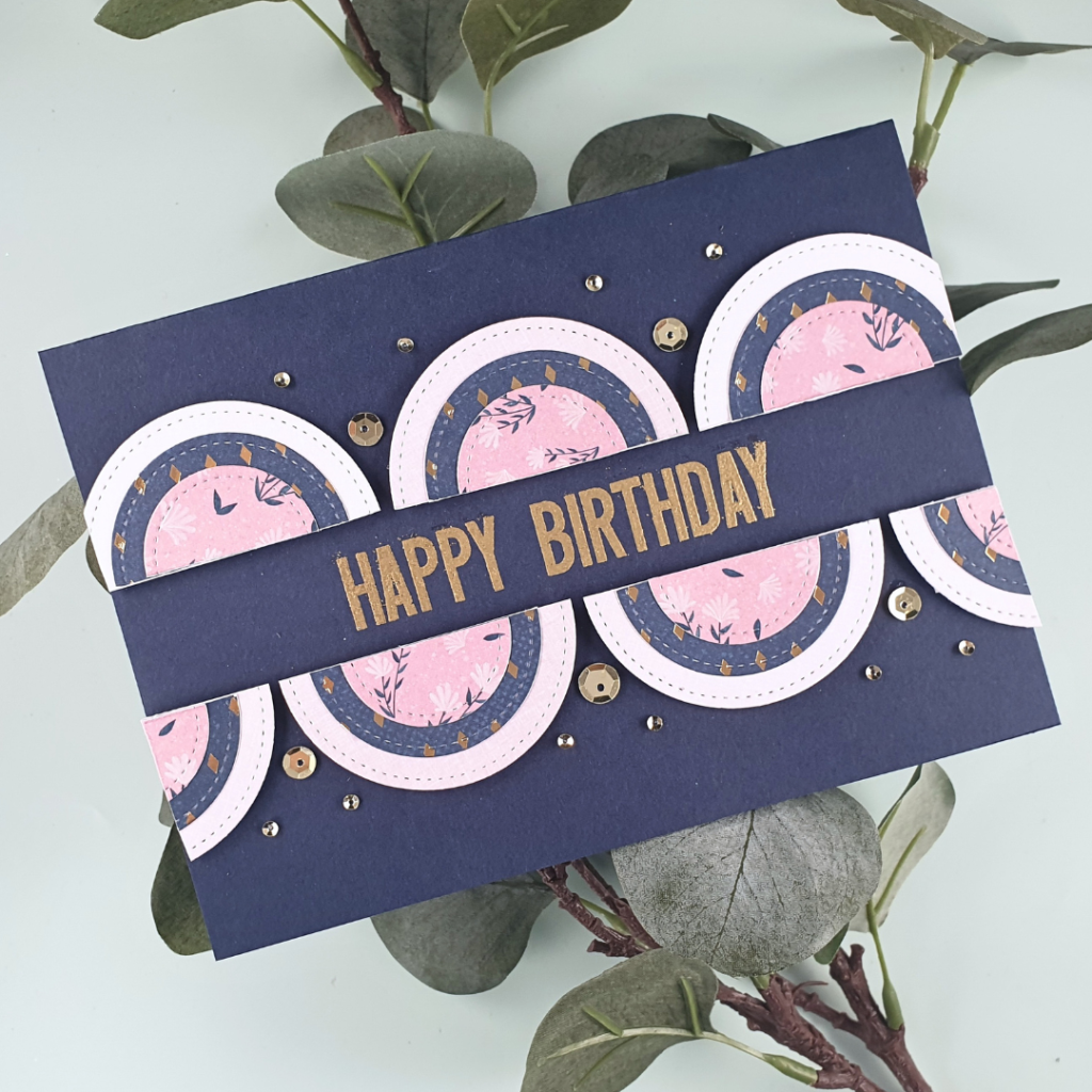 Handmade Birthday Card Created using Patterned Paper and Layering Circles Dies