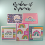 5 Ways to Create Cute Cards using the Rainbow of Happiness Collection