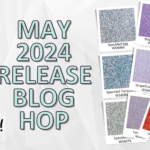 Wow! Embossing May 2024 Release Blog Hop + Giveaway