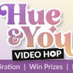Hues of Colour Altenew Educators Hop with Giveaway