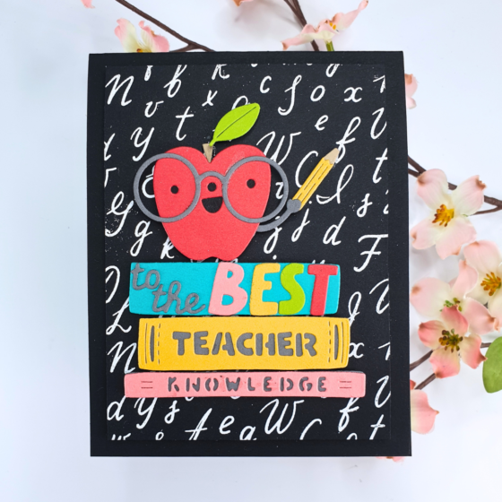 Teacher Appreciation Card created using Spellbinders May Clubs